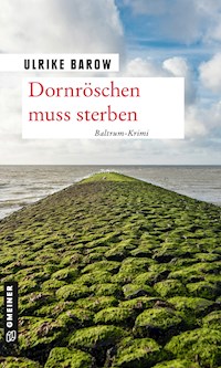 Dornröschen muss sterben - Ulrike Barow - E-Book