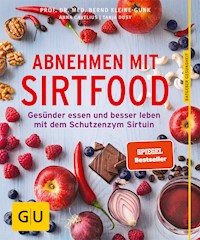 Abnehmen mit Sirtfood - Anna Cavelius - E-Book