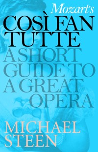 Mozart's Così Fan Tutte - Michael Steen - E-Book