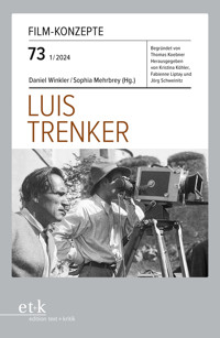FILM-KONZEPTE 73 - Luis Trenker -  - E-Book