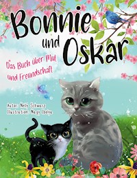 Bonnie und Oskar - Nelly Schwarz - E-Book