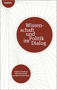 Wissenschaft und Politik im Dialog -  - E-Book