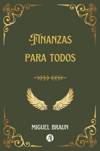 Finanzas para todos - Miguel Braun - E-Book