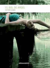 El sol de Argel - Esther Ginés - E-Book