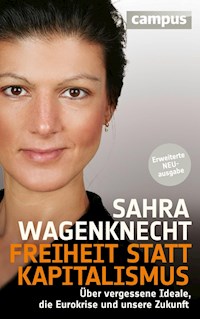 Freiheit statt Kapitalismus - Sahra Wagenknecht - E-Book