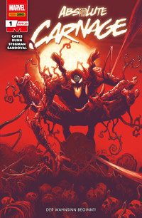 Absolute Carnage, Band 1 - Der Wahnsinn beginnt! - Donny Cates - E-Book