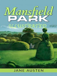 Mansfield Park - Illustrated - Jane Austen. - E-Book