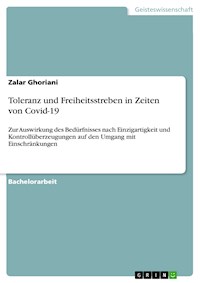 Toleranz und Freiheitsstreben in Zeiten von Covid-19 - Zalar Ghoriani - E-Book