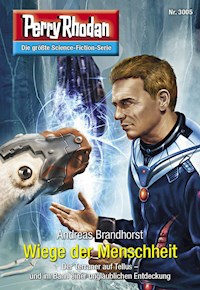 Perry Rhodan 3005: Wiege der Menschheit - Andreas Brandhorst - E-Book + Hörbuch