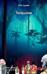 Turquoise - Eric Lysøe - E-Book