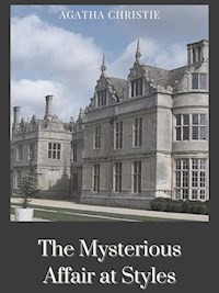 The Mysterious Affair at Styles - Agatha Christie - E-Book