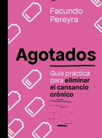 Agotados - Facundo Pereyra - E-Book