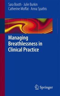 Managing Breathlessness in Clinical Practice - Sara Booth - E-Book