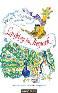 Laufsteg im Tierpark - Michael Neumann - E-Book