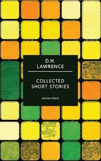 Collected Short Stories - D. H. Lawrence - E-Book