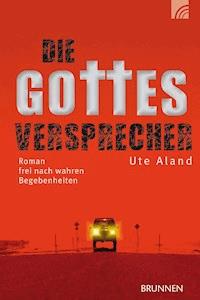 Die Gottesversprecher - Ute Aland - E-Book