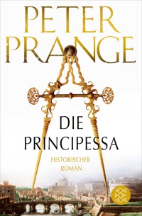 Die Principessa - Peter Prange - E-Book