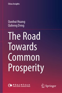 The Road Towards Common Prosperity - Qunhui Huang - E-Book