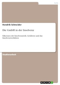 Die GmbH in der Insolvenz - Hendrik Schneider - E-Book