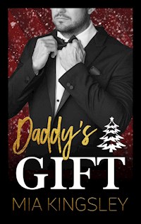 Daddy's Gift - Mia Kingsley - E-Book