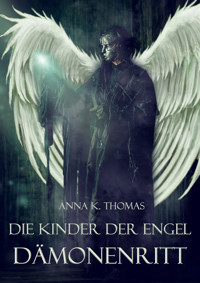 Dämonenritt - Anna K. Thomas - E-Book