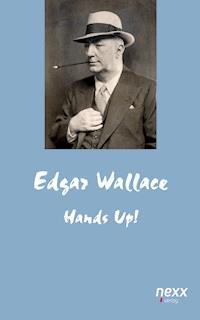 Hands up! - Edgar Wallace - E-Book