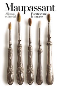 Fuerte como la muerte - Guy de Maupassant - E-Book