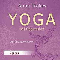 Yoga bei Depression - Anna Trökes - E-Book + Hörbuch