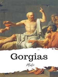 Gorgias - Plato - E-Book