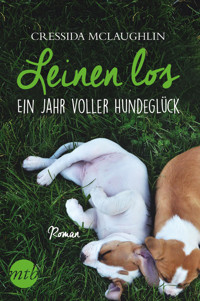 Leinen los - Ein Jahr voller Hundeglück - Cressida McLaughlin - E-Book