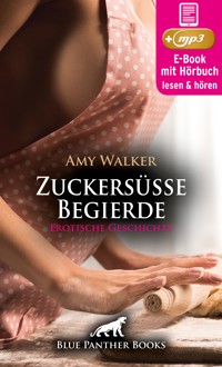 WinterLust: Zuckersüße Begierde | Erotik Audio Story | Erotisches Hörbuch - Amy Walker - E-Book + Hörbuch