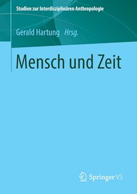 Mensch und Zeit -  - E-Book