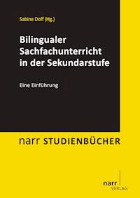 Bilingualer Sachfachunterricht in der Sekundarstufe -  - E-Book