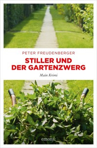 Stiller und der Gartenzwerg - Peter Freudenberger - E-Book