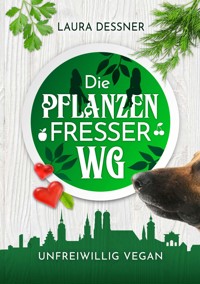 Die Pflanzenfresser-WG - Laura Dessner - E-Book + Hörbuch
