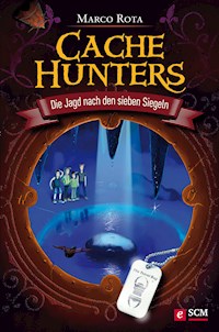 Cache Hunters - Die Jagd nach den sieben Siegeln - Marco Rota - E-Book