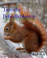 Tierische Befindlichkeiten - Marlies Kühr - E-Book