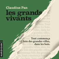Les Grands Vivants - Claudius Pan - Hörbuch