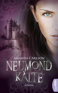 Neumondkälte - Amanda Carlson - E-Book