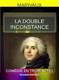 La Double Inconstance - Marivaux - E-Book