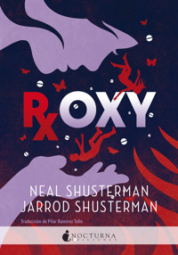 Roxy - Neal Shusterman - E-Book