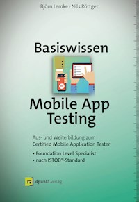 Basiswissen Mobile App Testing - Björn Lemke - E-Book