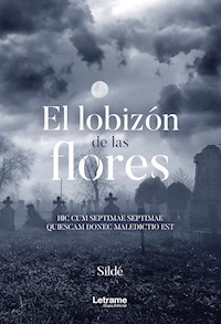 El lobizón de las flores - Sildé - E-Book