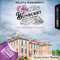 Die geheime Kammer - Bunburry - Ein Idyll zum Sterben, Folge 15 (Ungekürzt) - Helena Marchmont - Hörbuch