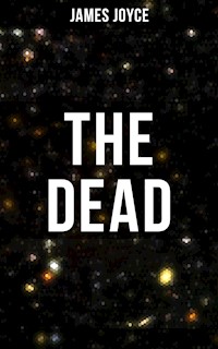 THE DEAD - James Joyce - E-Book