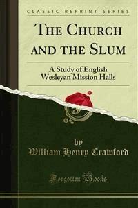 The Church and the Slum - William Henry Crawford - E-Book