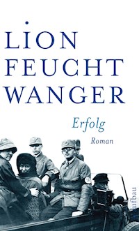 Erfolg - Lion Feuchtwanger - E-Book