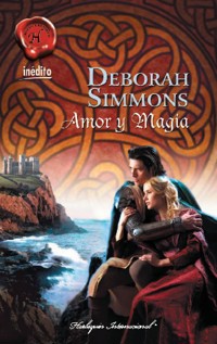 Amor y magia - Deborah Simmons - E-Book