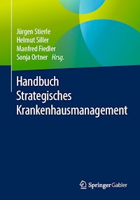 Handbuch Strategisches Krankenhausmanagement -  - E-Book