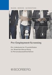 Pre-Employment-Screening - Bernhard Maier - E-Book